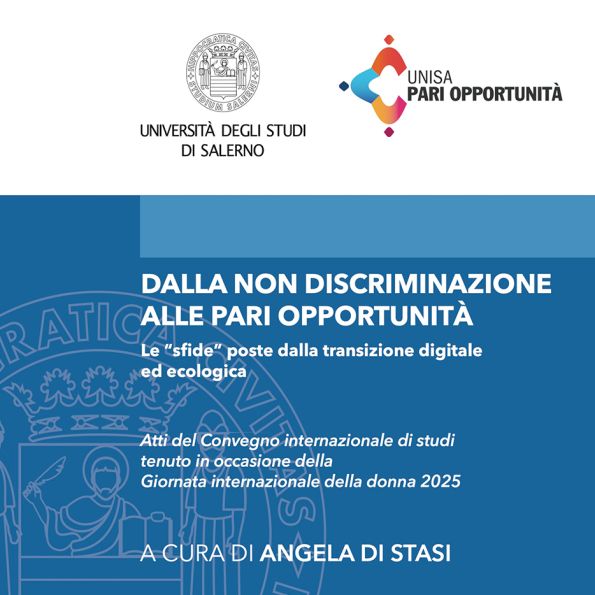 DALLA NON DISCRIMINAZIONE ALLE PARI OPPORTUNITÀ: Le “sfide” poste dalla transizione digitale ed ecologica.